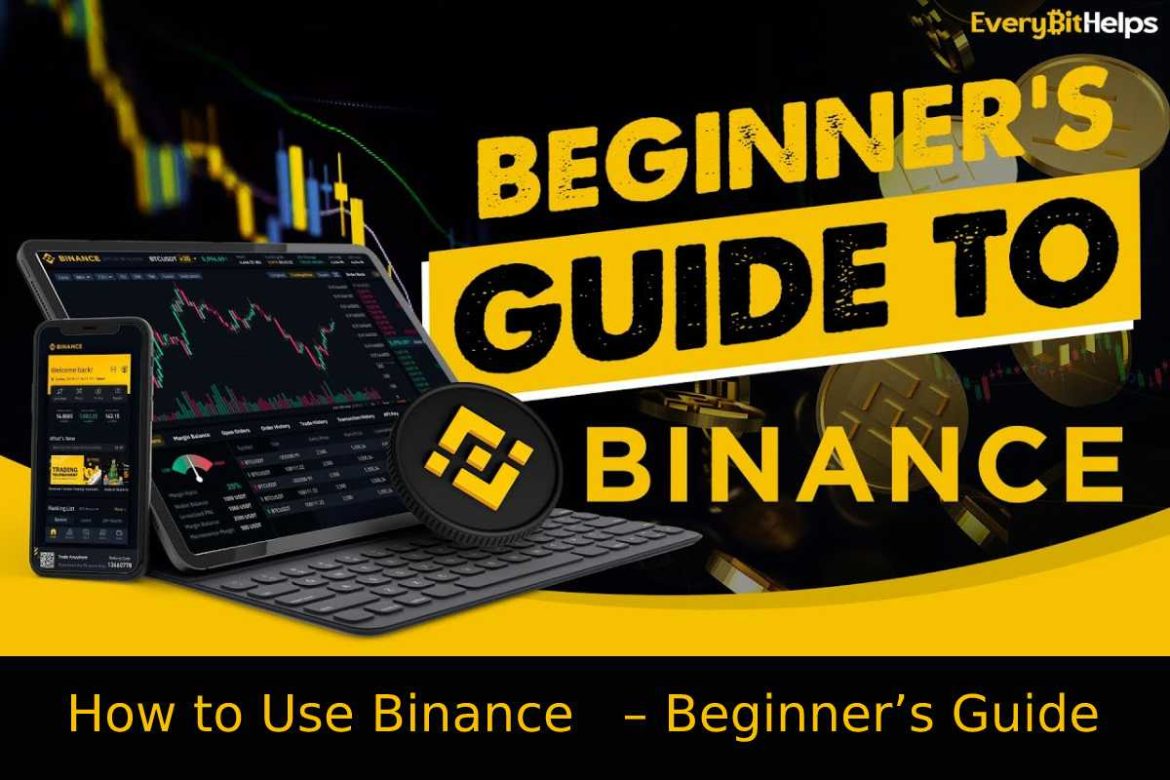 How To Use Binance – Beginner’s Guide