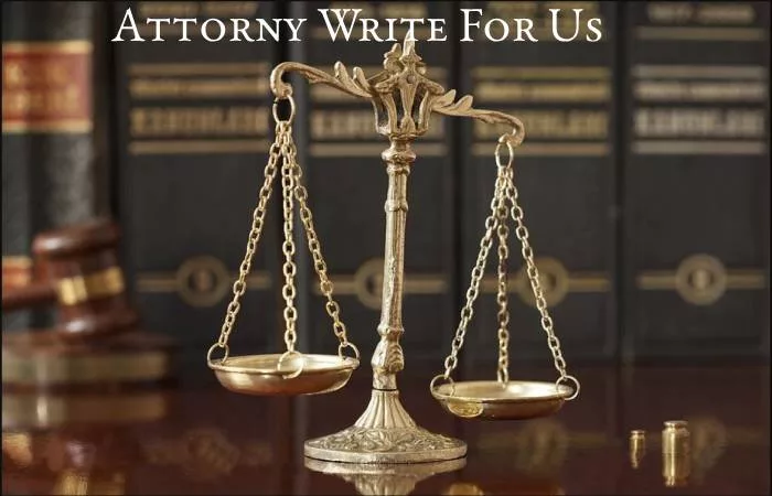 Attorny Write For Us